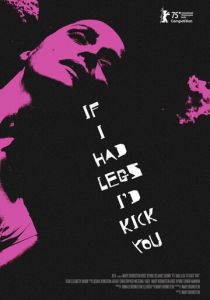 Если бы у меня были ноги, я бы тебя пнула 2025