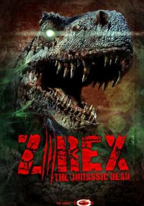 Z/Rex: The Jurassic Dead 2017