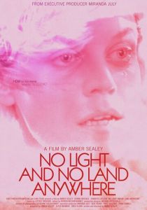 No Light and No Land Anywhere 2016