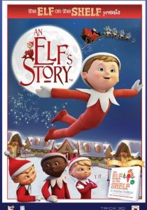 An Elf's Story: The Elf on the Shelf 2010