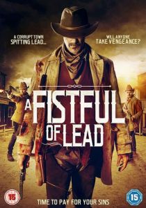 A Fistful of Lead 2018
