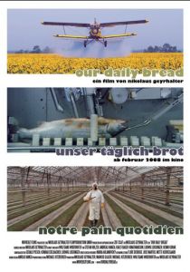 Хлеб наш насущный 2005