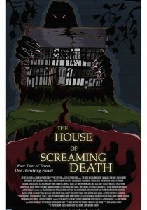 The House of Screaming Death 2017