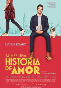 Talvez uma História de Amor 2018