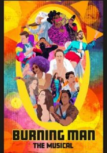 Burning Man: The Musical 2021