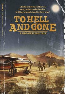 To Hell and Gone 2019