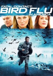 Смертельный контакт: Птичий грипп в Америке 2006
