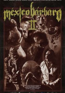 Варварская Мексика 2 2017