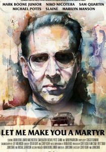 Давай я сделаю тебя мучеником 2016