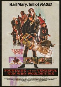 Fountaine and the Vengeful Nun Who Wouldn't Die 2021