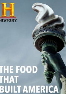 Еда, которая построила Америку 2019