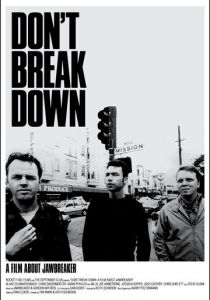 Don't Break Down: A Film About Jawbreaker 2017
