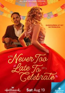 Never Too Late to Celebrate 2023