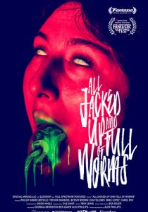 All Jacked Up and Full of Worms 2022