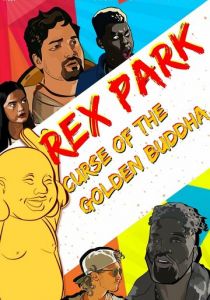 Rex Park: Curse of the Golden Buddha 2021
