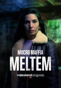 Марокканская мафия: Мельтем 2021