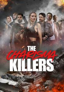 The Charisma Killers 2024