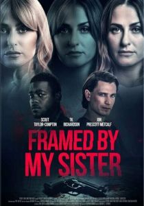 Framed by My Sister 2022