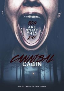 Хижина каннибала 2022