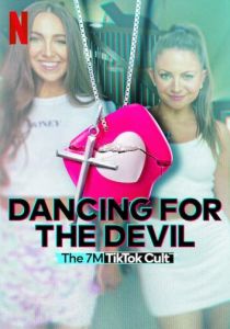 Dancing for the Devil: The 7M TikTok Cult 2024
