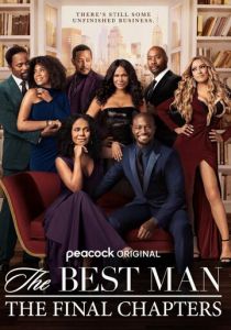 The Best Man: The Final Chapters 2022