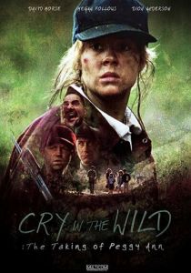 Крик в чаще: Похищение Пегги Энн 1991