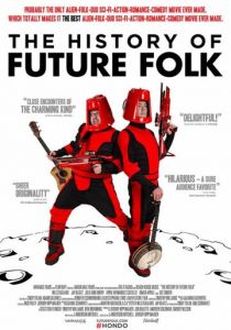 История «Future Folk» 2012