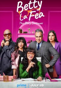 Дурнушка Бетти: История продолжается 2024